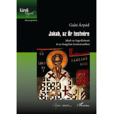 Galsi Árpád: Jakab, az Úr testvére